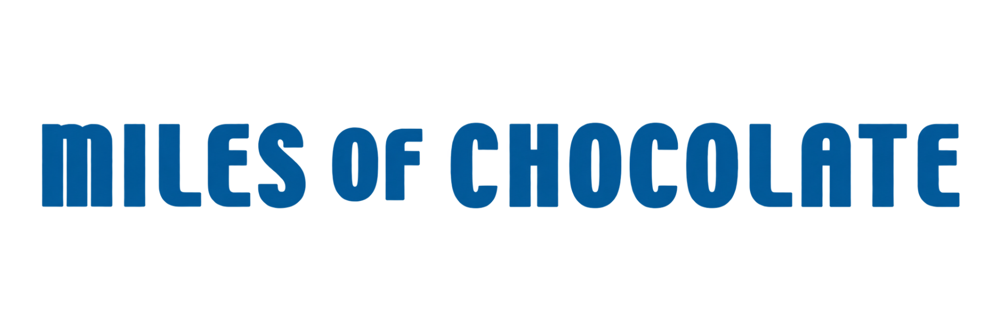 Miles of Chocolate
